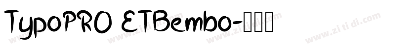 TypoPRO ETBembo字体转换